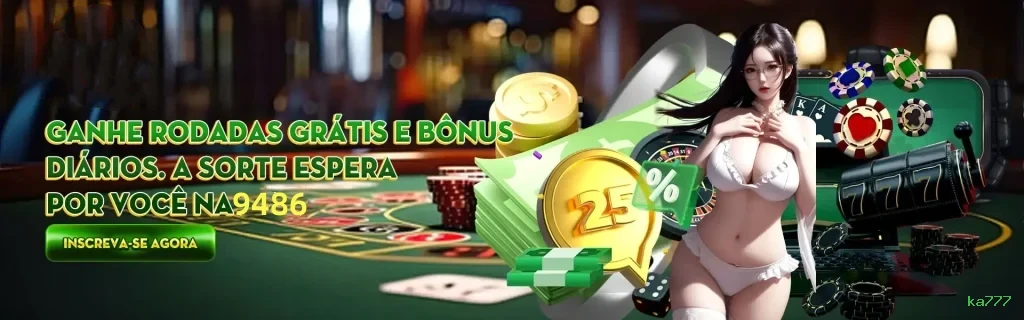 Bônus de Boas-vindas ka777